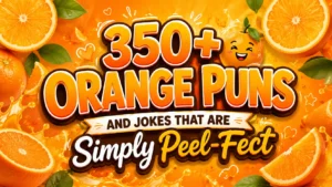 350+ Orange Puns and Jokes That Are Simply Peel-Fect 🍊