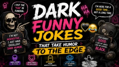 Dark Funny Jokes That Take Humor to the Edge 🖤😂